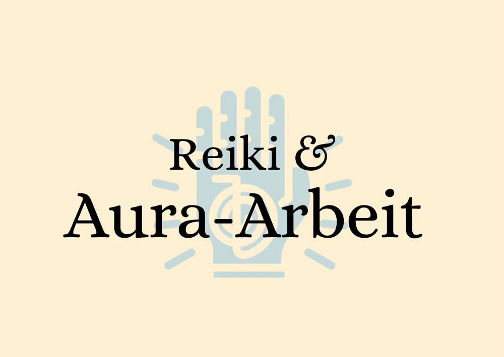 Reiki und Aura-Arbeit